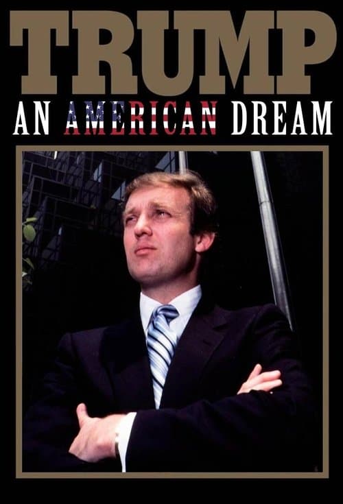 Affiche de Trump : Un rêve américain