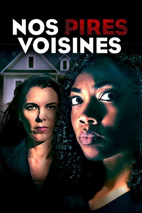 Affiche de Nos pires voisines