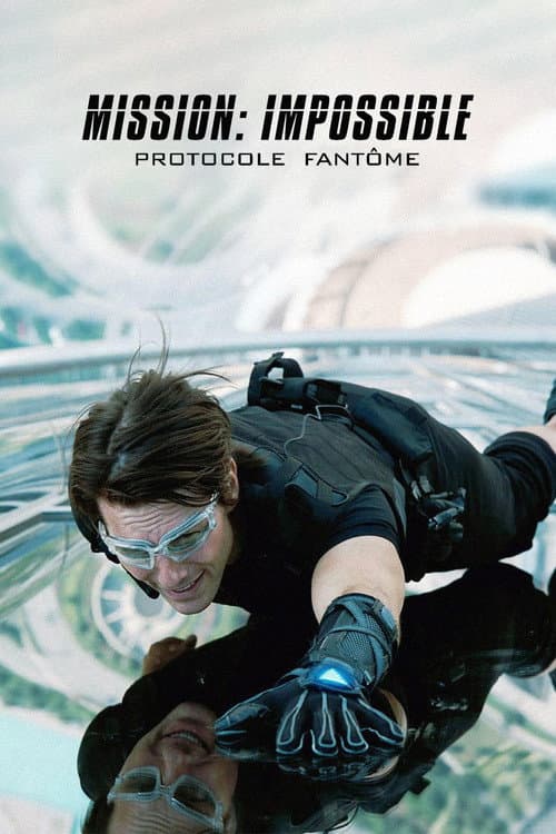 Affiche de Mission : Impossible - Protocole Fantôme