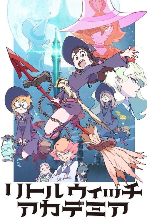 Affiche de Little Witch Academia