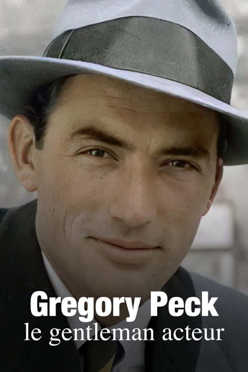 Affiche de Gregory Peck, le gentleman acteur