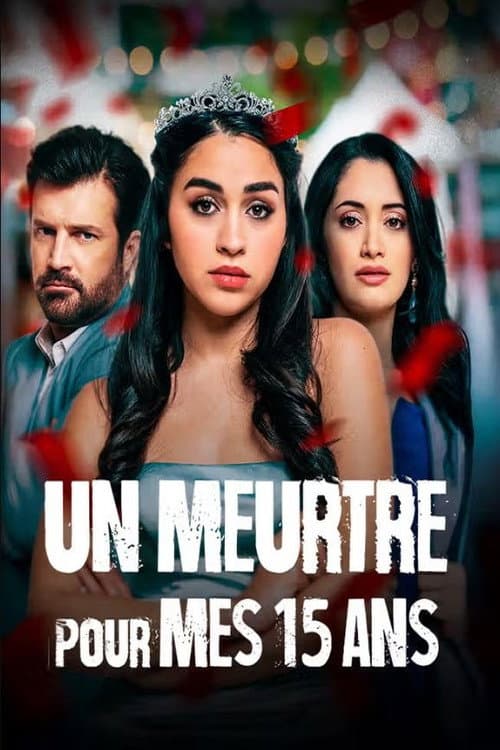 Affiche de Un meurtre pour mes 15 ans