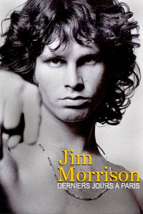 Affiche de Jim Morrison : derniers jours à Paris