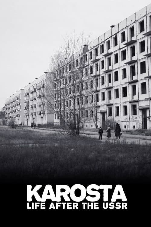 Affiche de Karosta: Life After the USSR