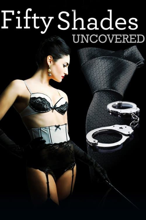 Affiche de Fifty Shades Uncovered
