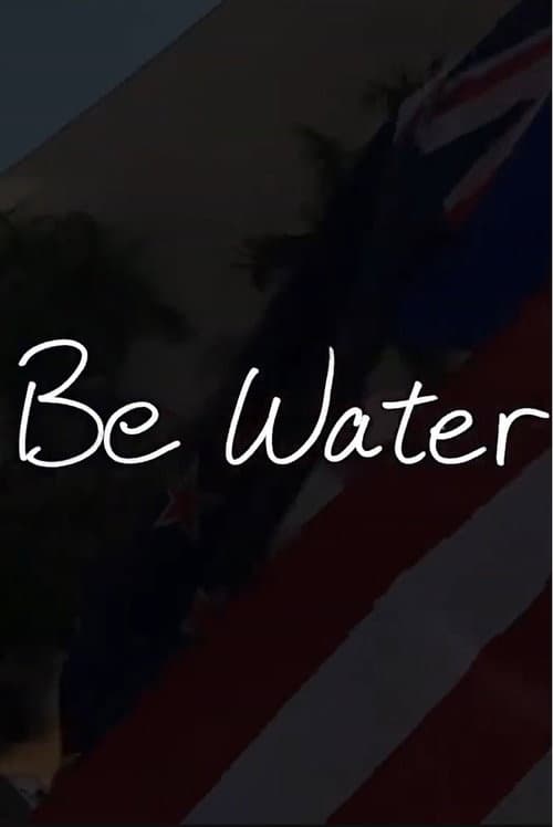 Affiche de Be Water