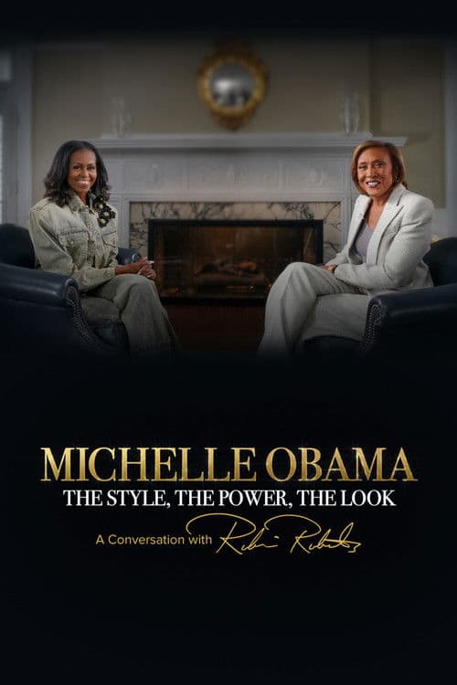 Affiche de Michelle Obama: The Style, The Power, The Look – A Conversation with Robin Roberts
