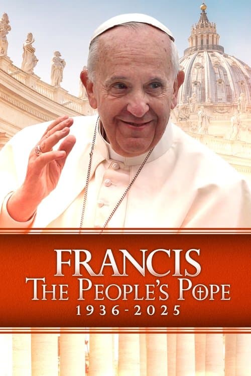 Affiche de Francis: The People's Pope