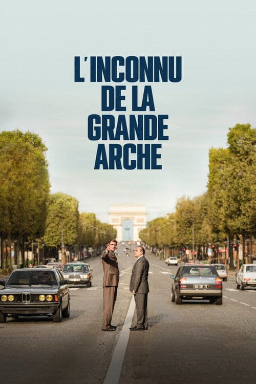 Affiche de L'Inconnu de la Grande Arche