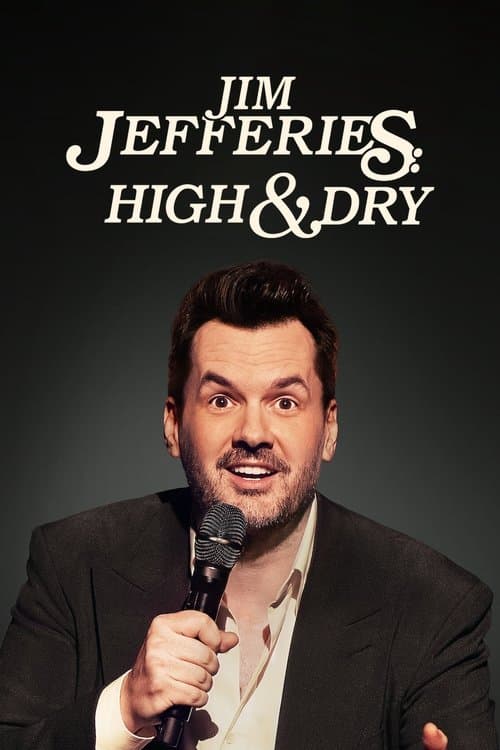 Affiche de Jim Jefferies: High n' Dry