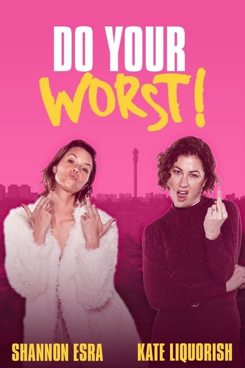 Affiche de Do Your Worst