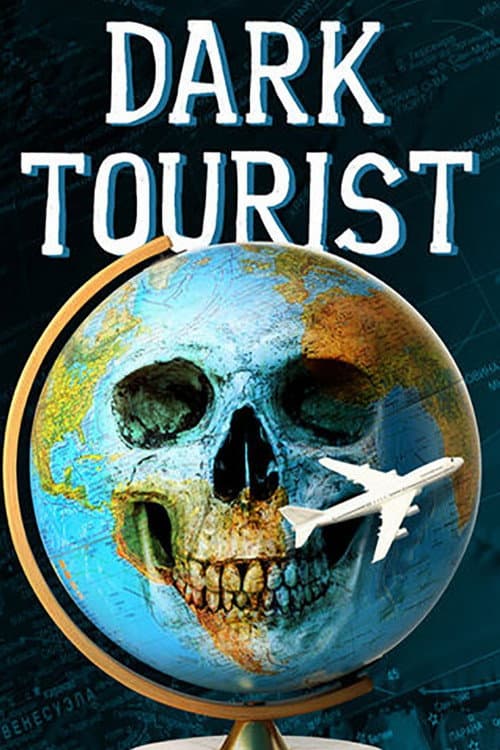 Affiche de Dark Tourist