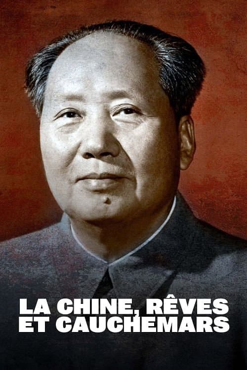 Affiche de La Chine, rêves et cauchemars