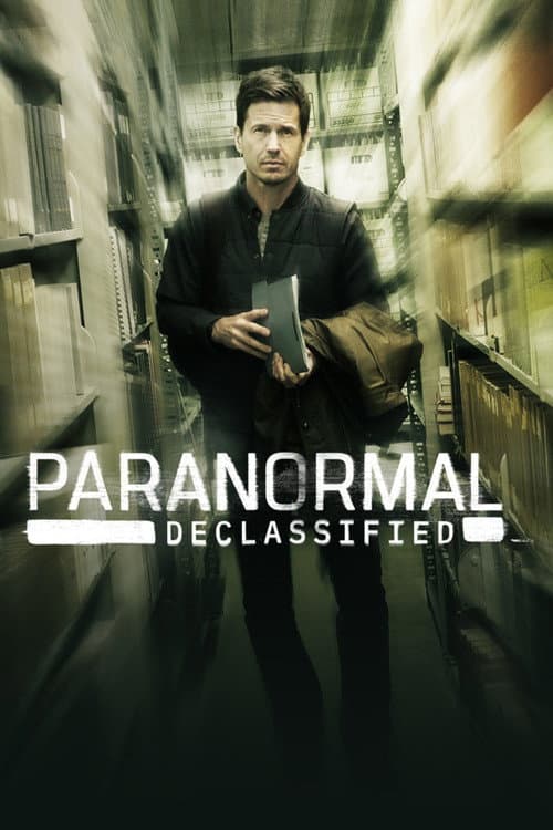 Affiche de Paranormal : Les dossiers déclassifiés