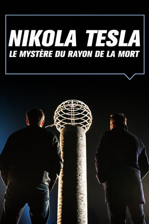 Affiche de Nikola Tesla : le mystère du rayon de la mort