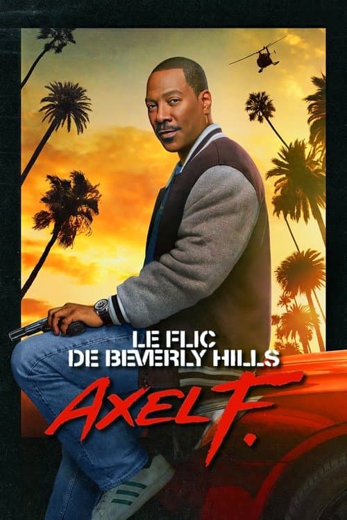 Affiche de Le Flic de Beverly Hills : Axel F.