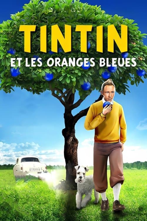 Affiche de Tintin et les oranges bleues