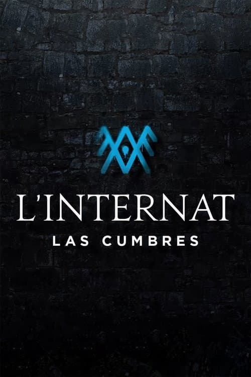 Affiche de L'Internat : Las Cumbres