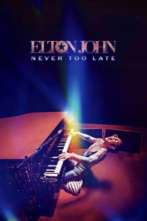 Affiche de Elton John: Never Too Late