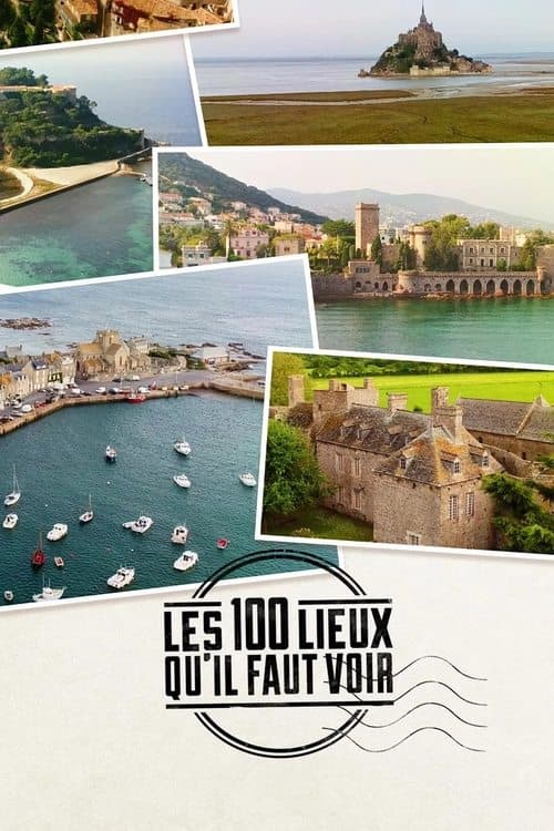 Affiche de Les 100 Lieux qu'il faut voir