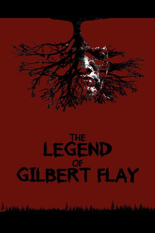 Affiche de The Legend of Gilbert Flay
