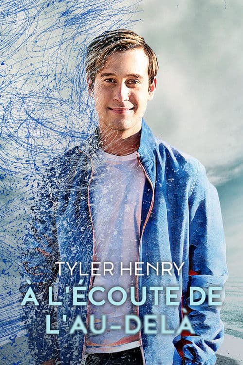 Affiche de Tyler Henry : À l'écoute de l'au-delà