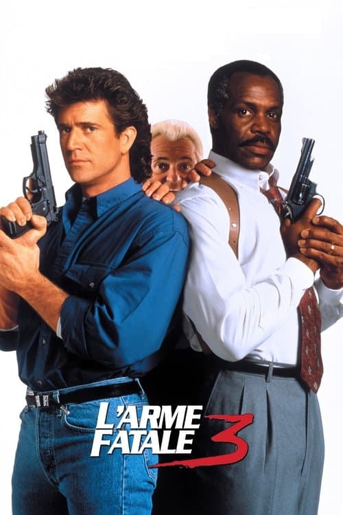 Affiche de L'Arme fatale 3