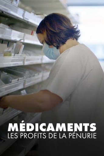 Affiche de Médicaments : Les Profits de la pénurie