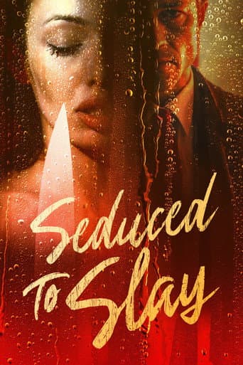 Affiche de Seduced to Slay