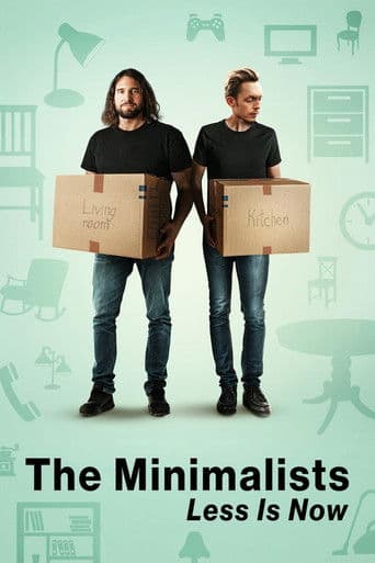 Affiche de The Minimalists: Less Is Now