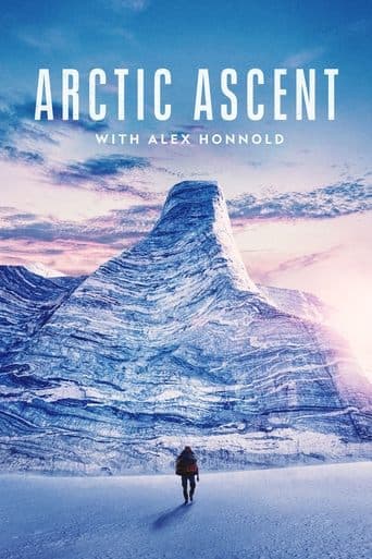Affiche de Arctic Ascent with Alex Honnold