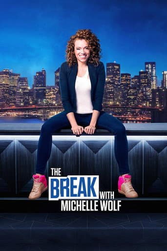 Affiche de The Break with Michelle Wolf