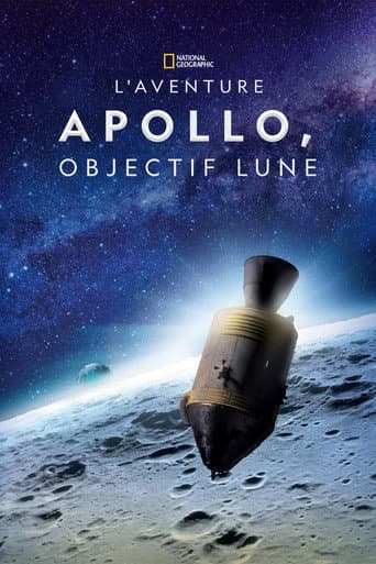 Affiche de L'Aventure Apollo, objectif Lune