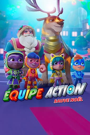 Affiche de Équipe Action : Il faut sauver Noël !
