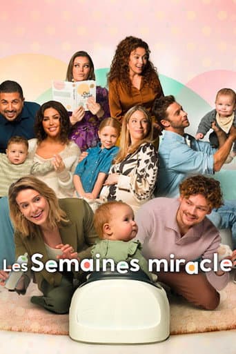 Affiche de Les Semaines miracle