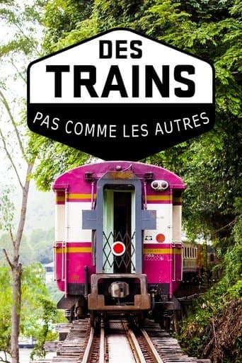 Affiche de Des trains pas comme les autres