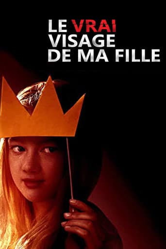 Affiche de Le vrai visage de ma fille
