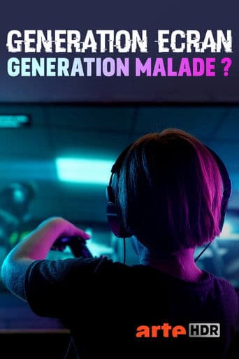 Affiche de Génération écran: génération malade ?
