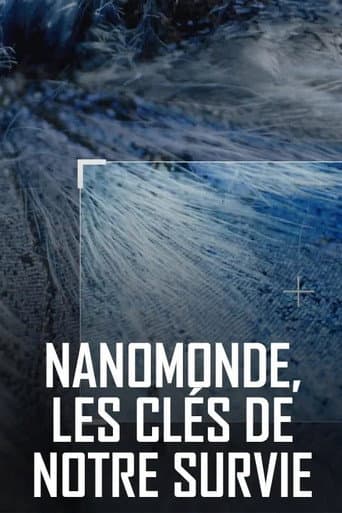 Affiche de Nanomonde, les clés de notre survie