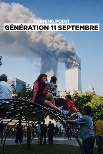 Affiche de Turning Point : Génération 11 septembre