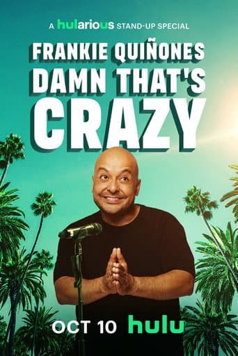 Affiche de Frankie Quiñones: Damn That's Crazy