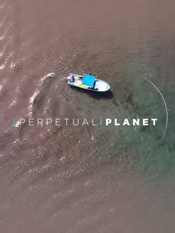 Affiche de Perpetual Planet