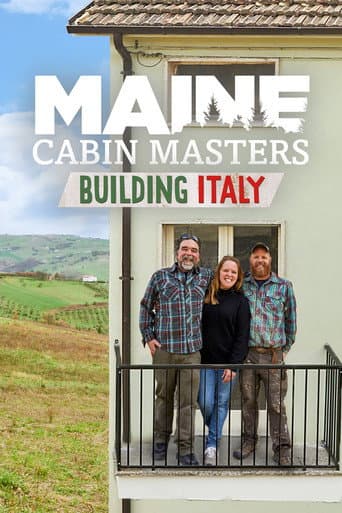 Affiche de Maine Cabin Masters: Building Italy