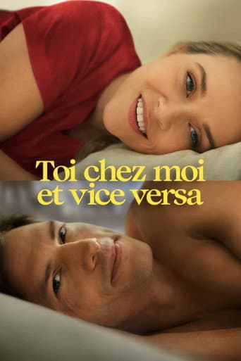 Affiche de Toi chez moi et vice versa