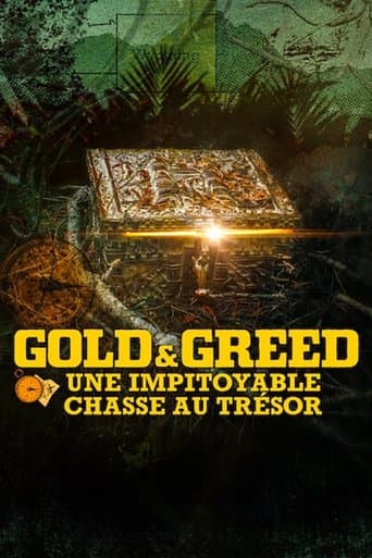 Affiche de Gold & Greed : Une impitoyable chasse au trésor