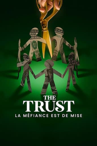 Affiche de The Trust : La méfiance est de mise