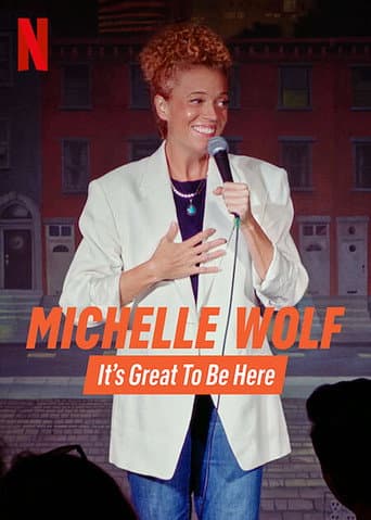 Affiche de Michelle Wolf: It's Great to Be Here