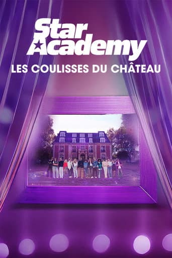 Affiche de Star Academy : Les coulisses du château