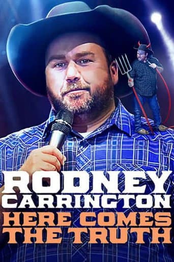 Affiche de Rodney Carrington: Here Comes the Truth