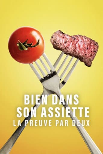 Affiche de Bien dans son assiette : La preuve par deux